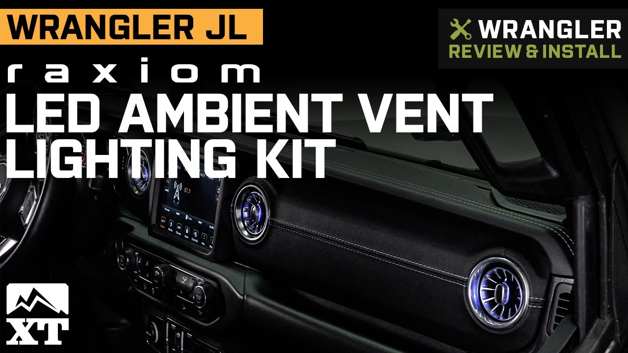 Jeep Wrangler JL Raxiom LED Ambient Vent Lighting Kit Review & Install