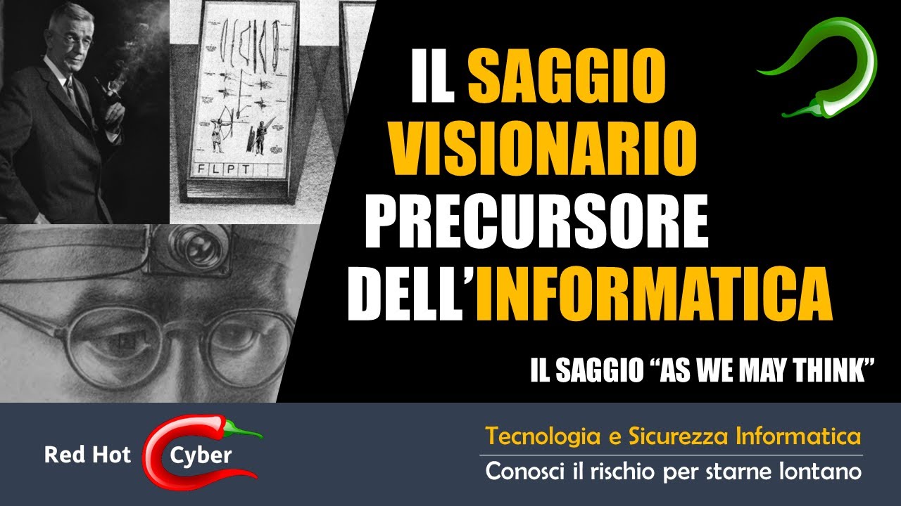 As We May Think: il saggio visionario di Vannevar Bush.