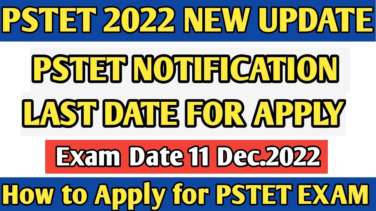 PSTET New Update || PSTET Notification 2022 || PSTET Exam Date || PSTET Latest Update || PSTET 2022