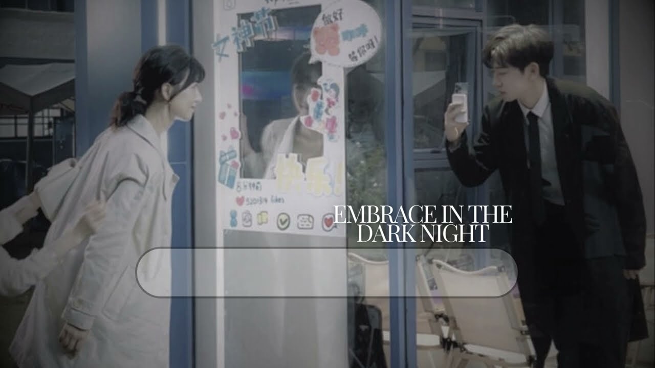 Embrace In The dark night // Cdrama OST