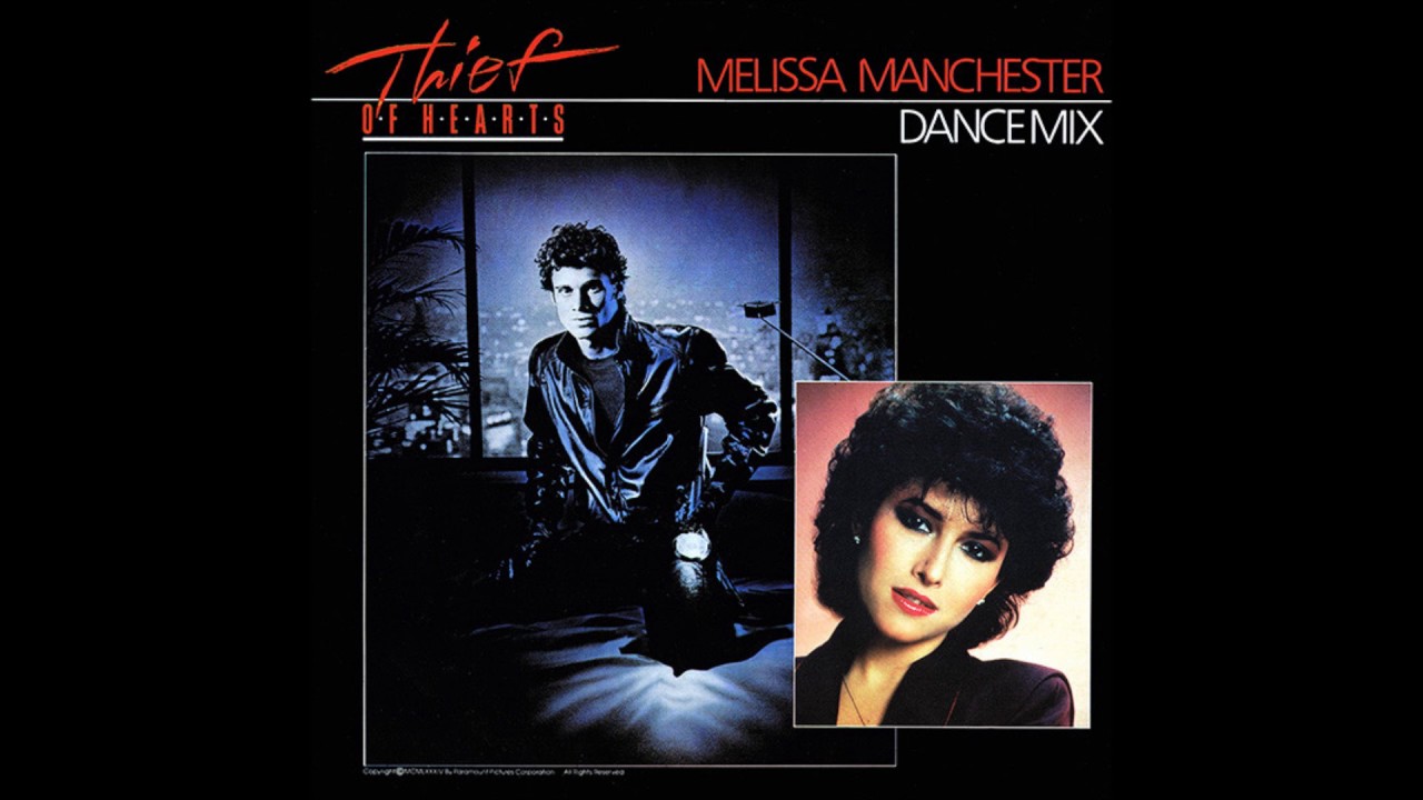 Melissa Manchester  &lrm;&ndash; Thief Of Hearts (Dance Mix) 1984