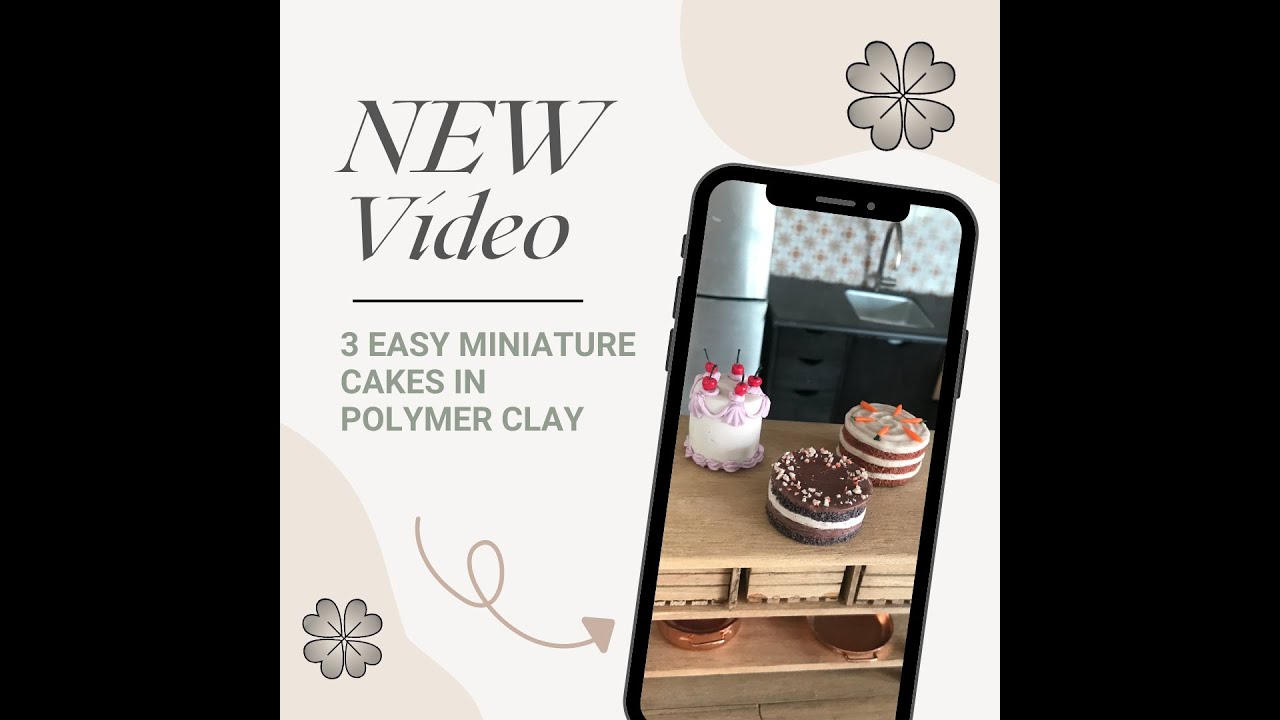 3 easy  miniature cakes in polymer clay