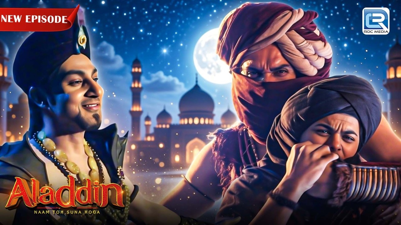 क्या Aladdin पकड़ पायेगा अंघूटी छाप को ? | Aladdin – Naam Toh Suna Hoga | Full  Episode