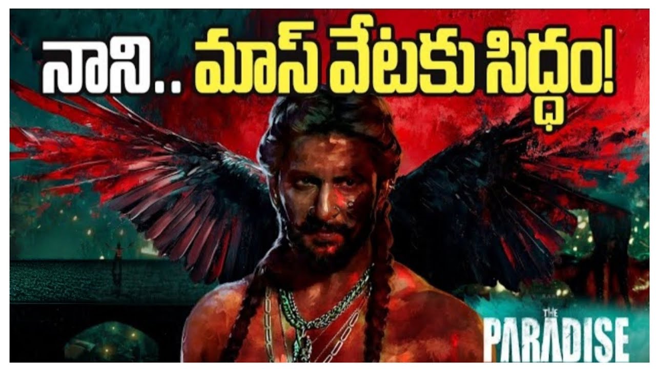 The Paradise Shooting Update | Nani | Srikanth Odela|#telugucinema