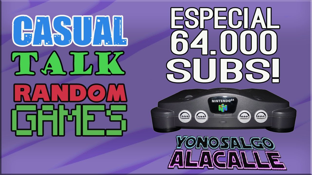 🔴 Conversación y juegos Random - Especial 64K Subs!
