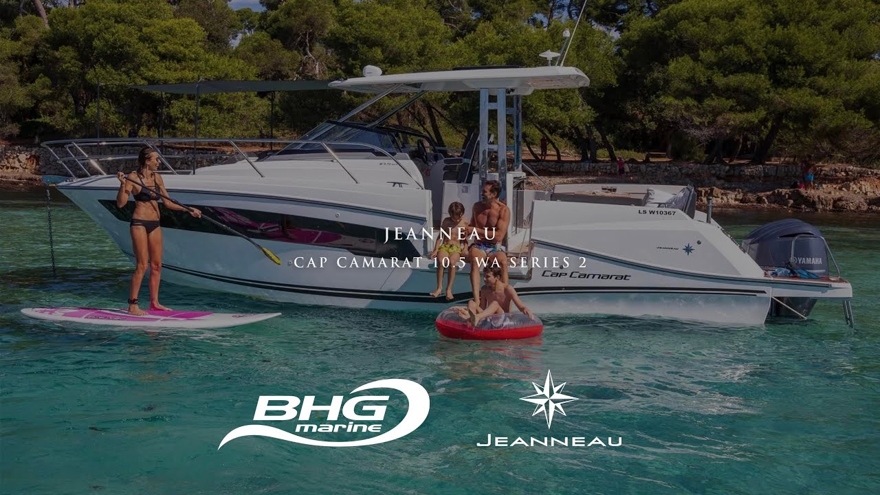 Jeanneau Cap Camarat 10.5 WA Series 2 - Продажа яхт - BHG Marine