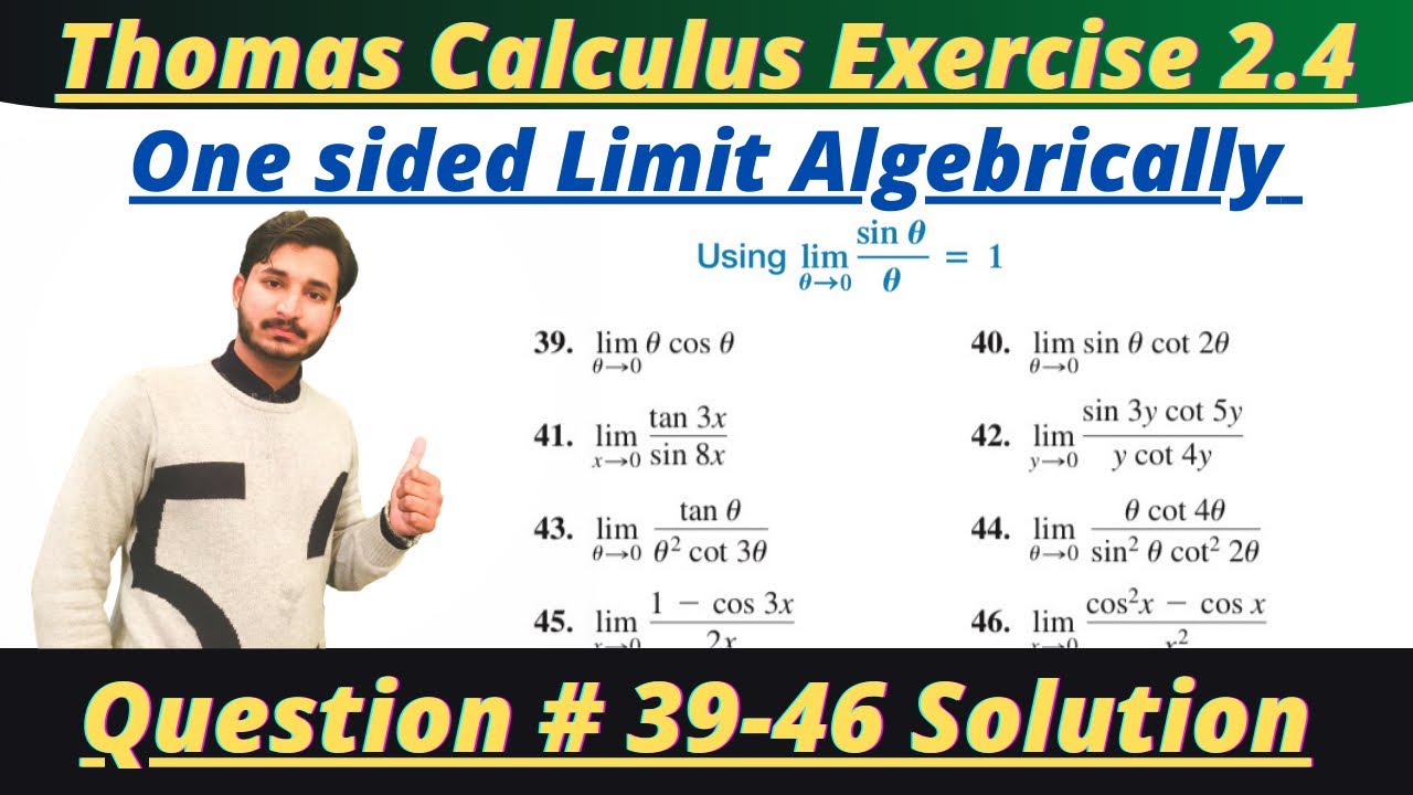 Thomas Calculus Exercise 2.4 Question#39-46 solution|One sided limit algebrically|MSN Mathematician|