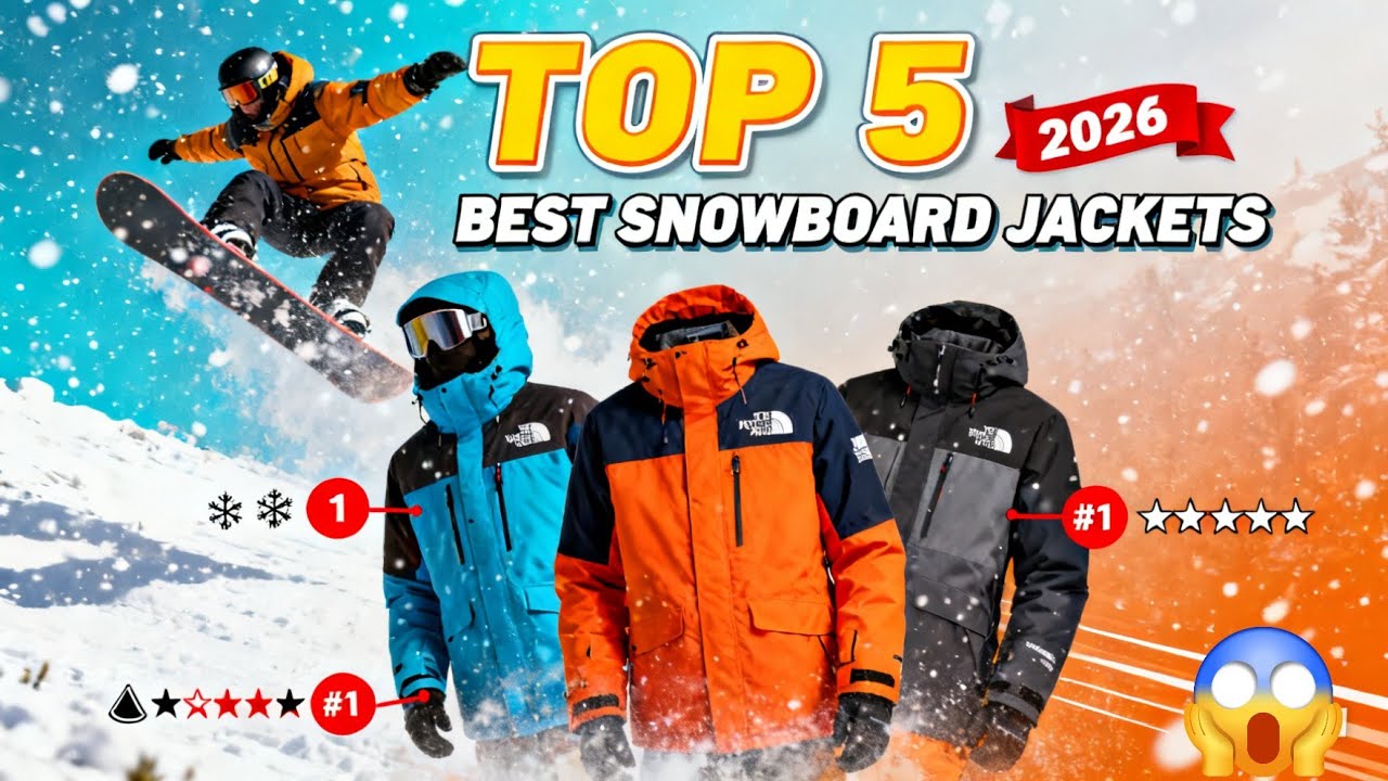 🏂 **TOP 5 BEST SNOWBOARD JACKETS 2026** ❄️