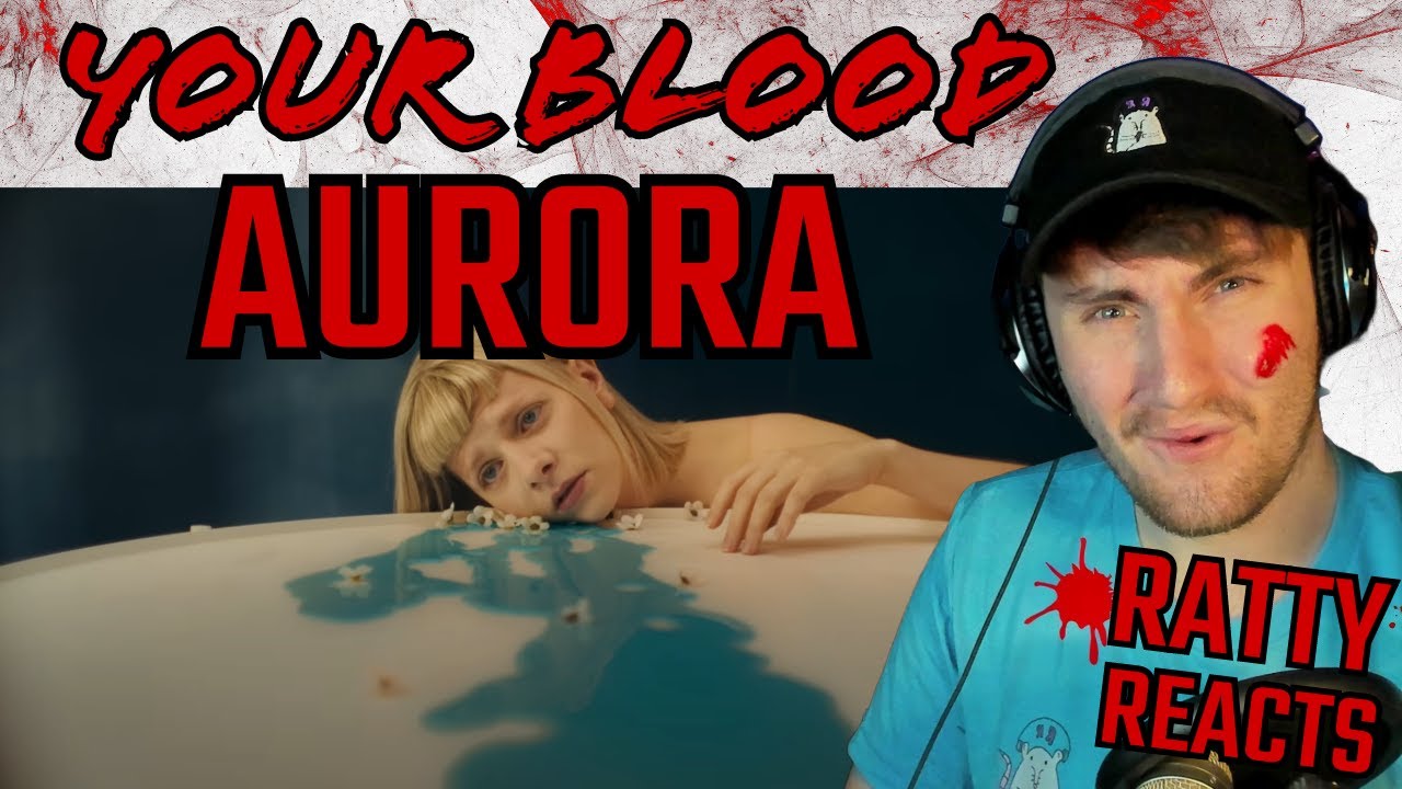 Ratty Reacts to AURORA - Your Blood (this is a whole new sound...)