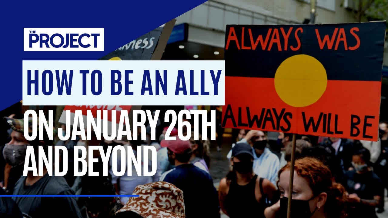 How To Be An Ally On  January 26