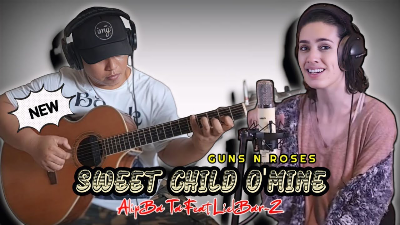 KOLABORASI TERBARU‼️SWEET CHILD O'MINE - Guns N' Roses | Alip Ba Ta Feat Liel Bar-Z
