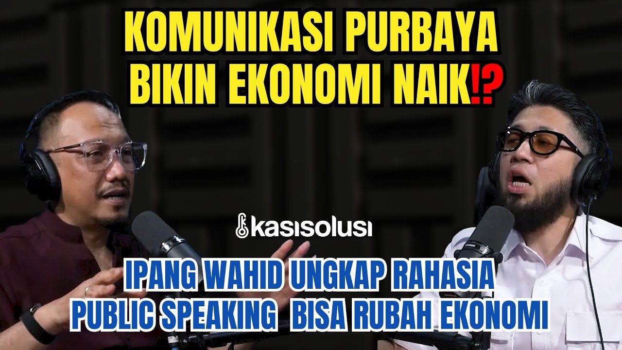 Komunikasi Purbaya Bikin Rakyat Kaya 2026⁉️ Ipang Wahid Bongkar Dampak Ekonomi dari Public Speaking