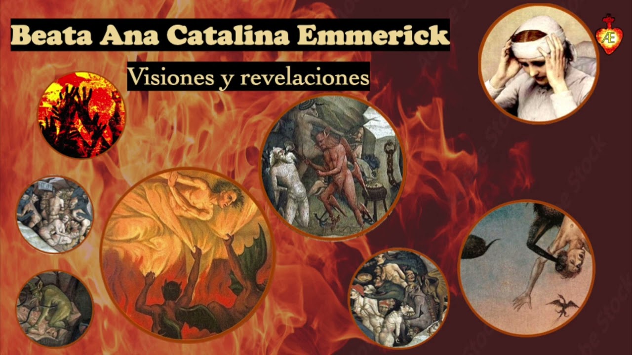 🟡 Visiones del Infierno de la Beata Ana Catalina Emmerich (Emmerick). #purgatorio