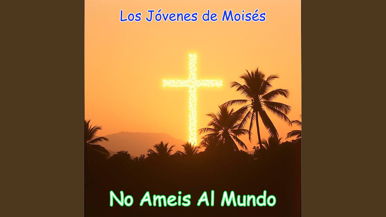 No Ameis Al Mundo