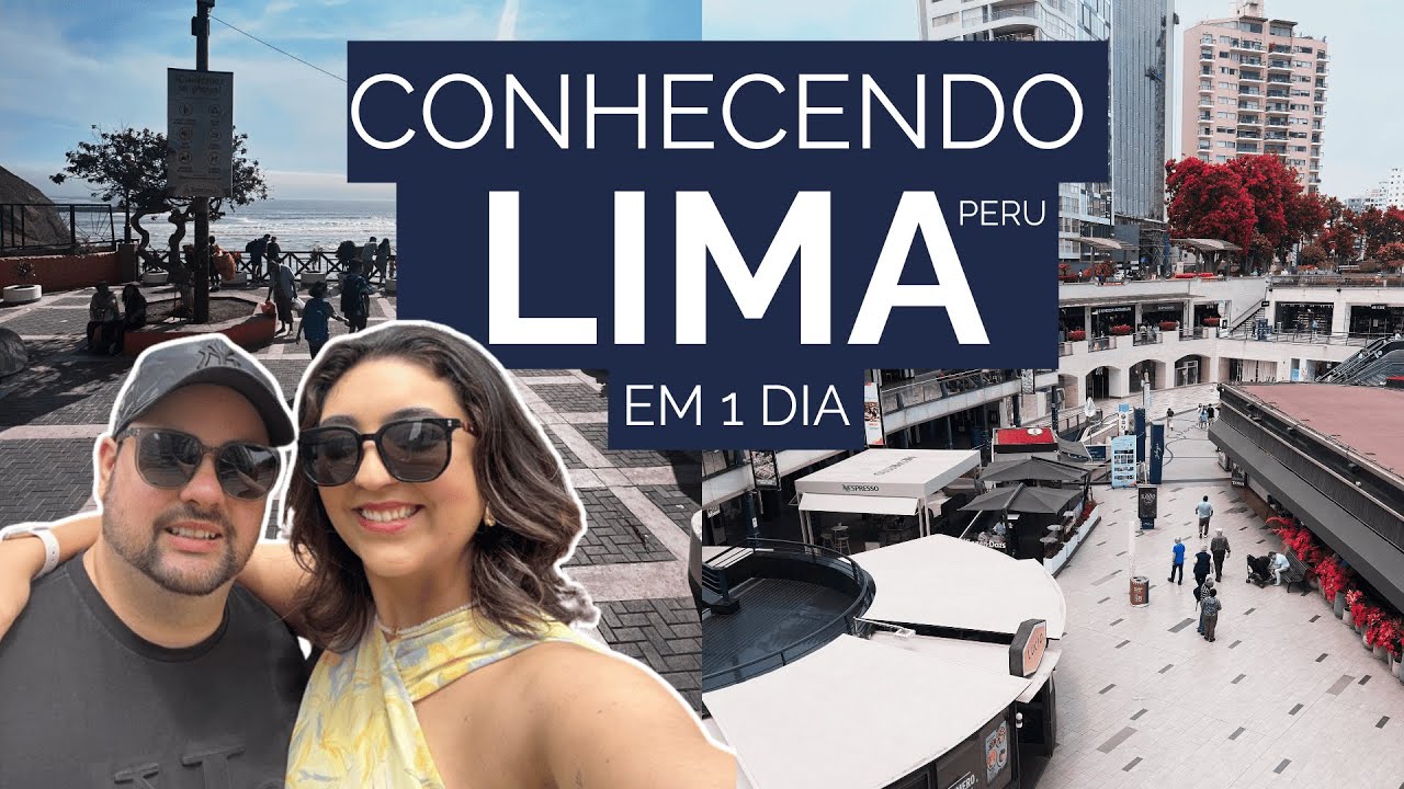 Conhecendo Lima, Peru, em 1 dia!