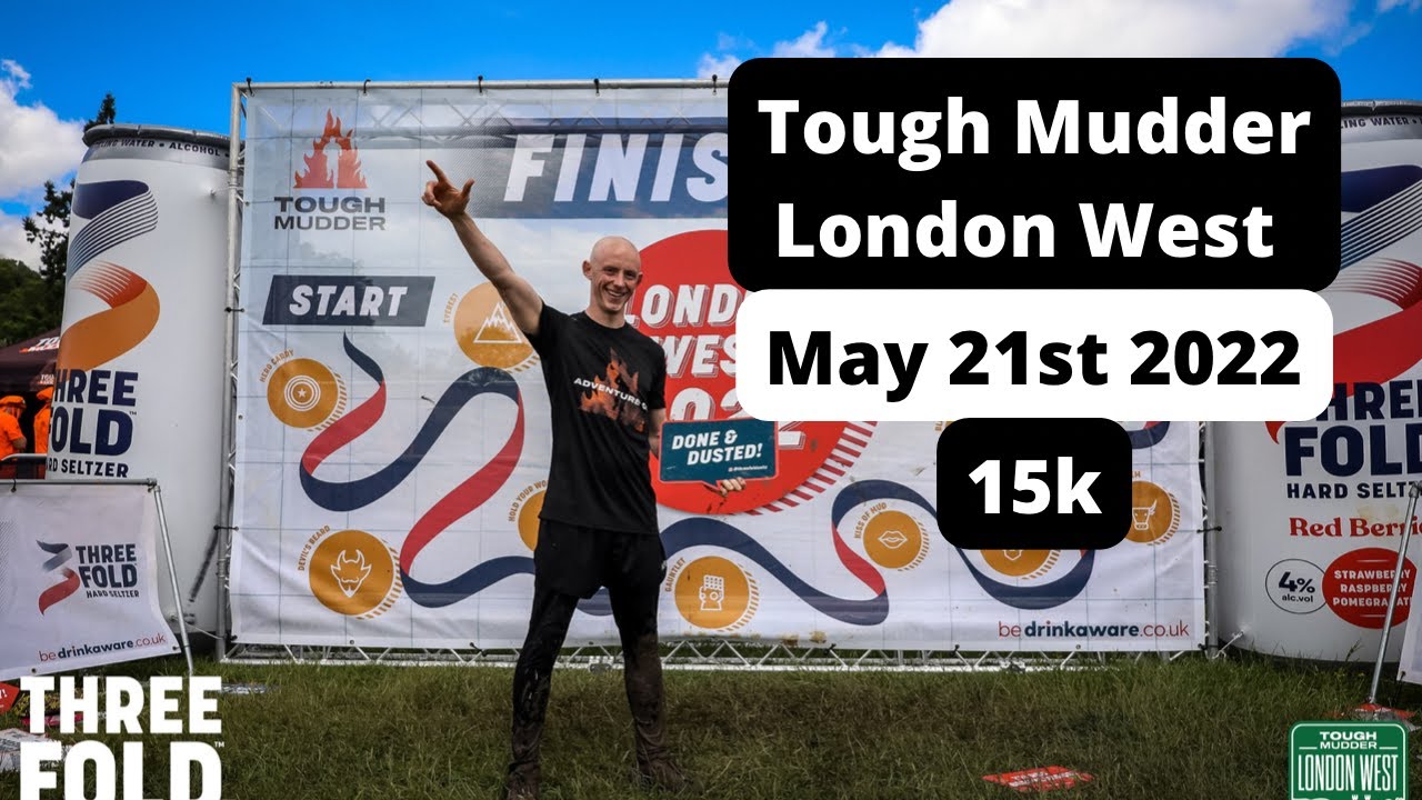 Tough Mudder London West 2022 - 15k - All Obstacles