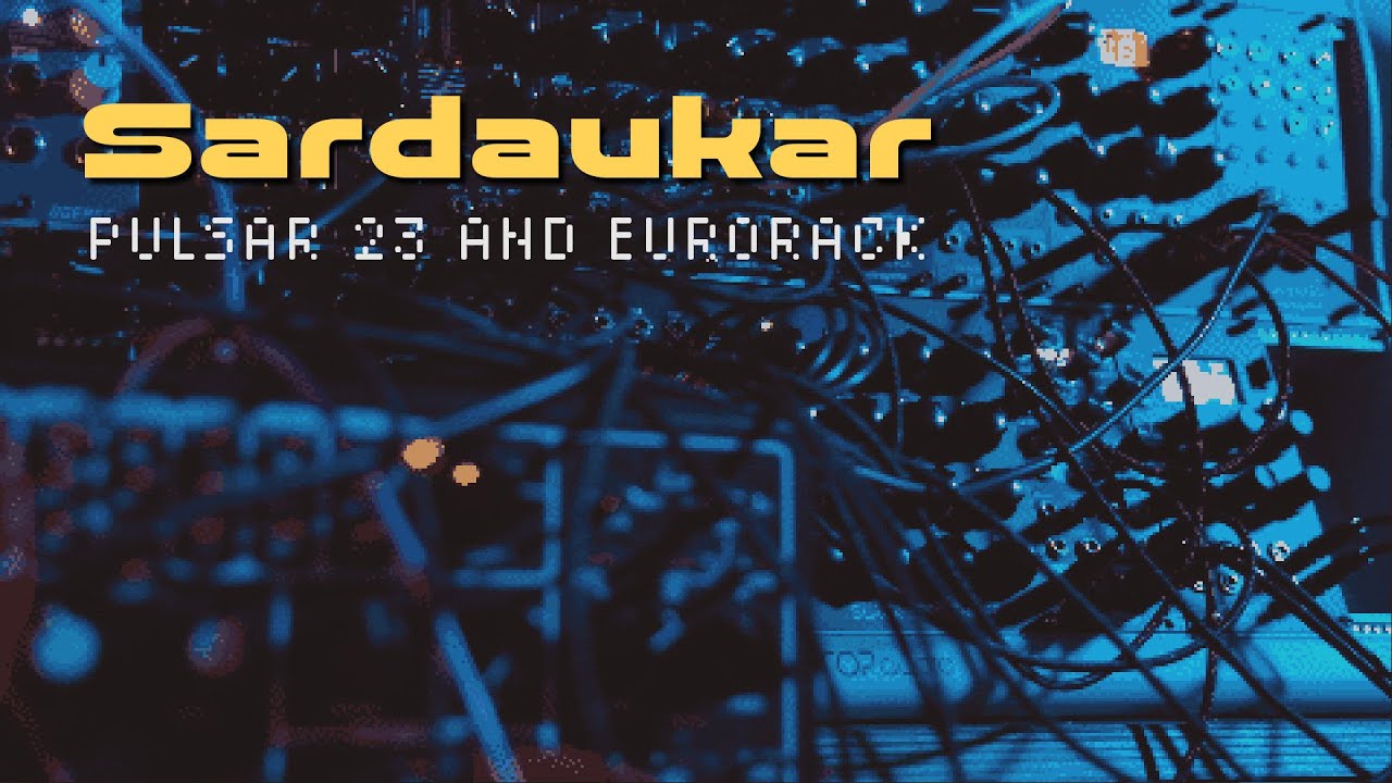 Sardaukar - Pulsar 23 / Eurorack