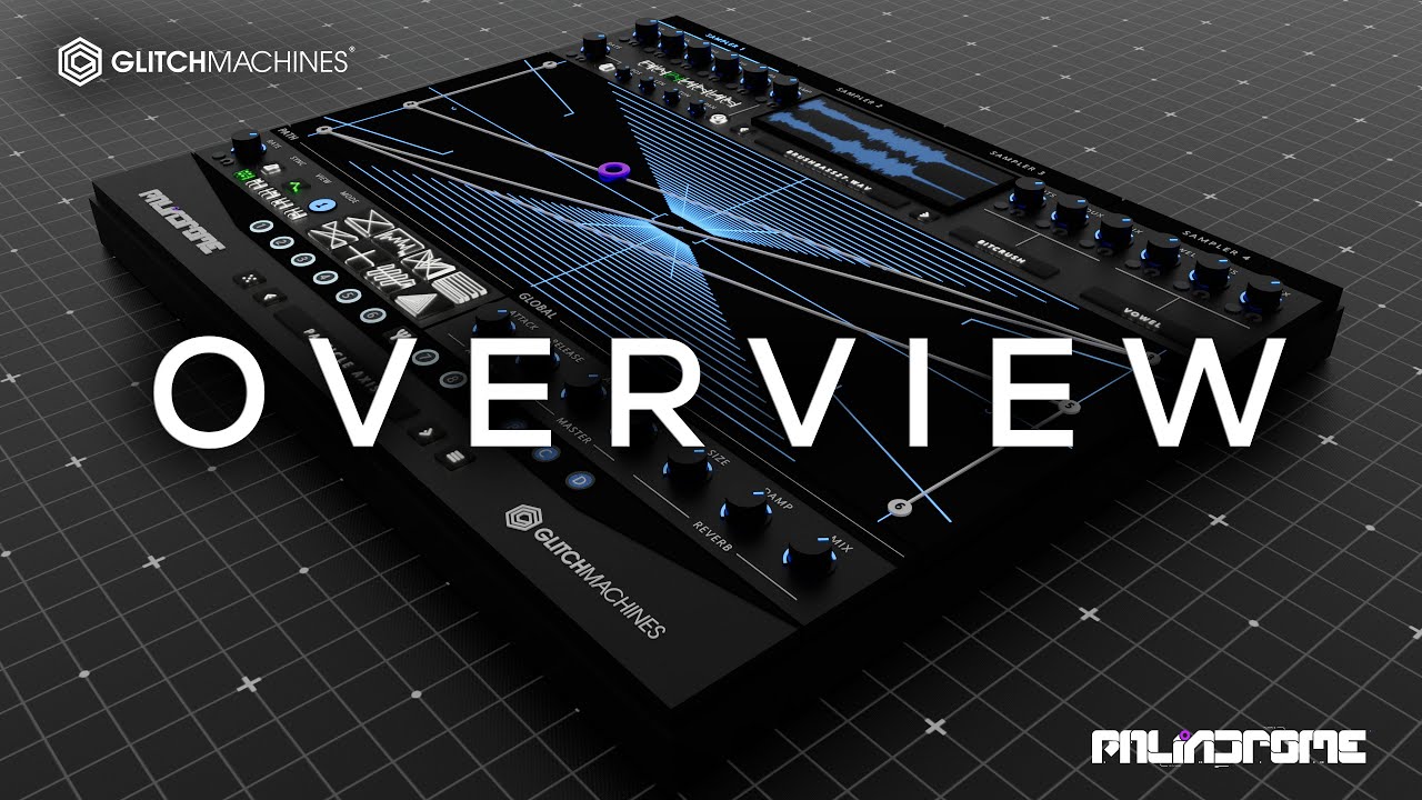 Glitchmachines - PALINDROME - 01 Overview