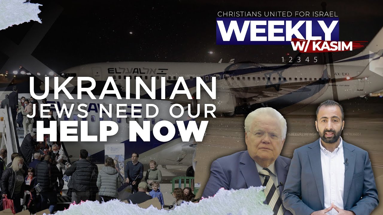 CUFI Weekly - Ukrainian Jews Need Our Help Now