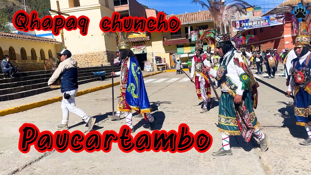 Qhapaq Chuncho Paucartambo