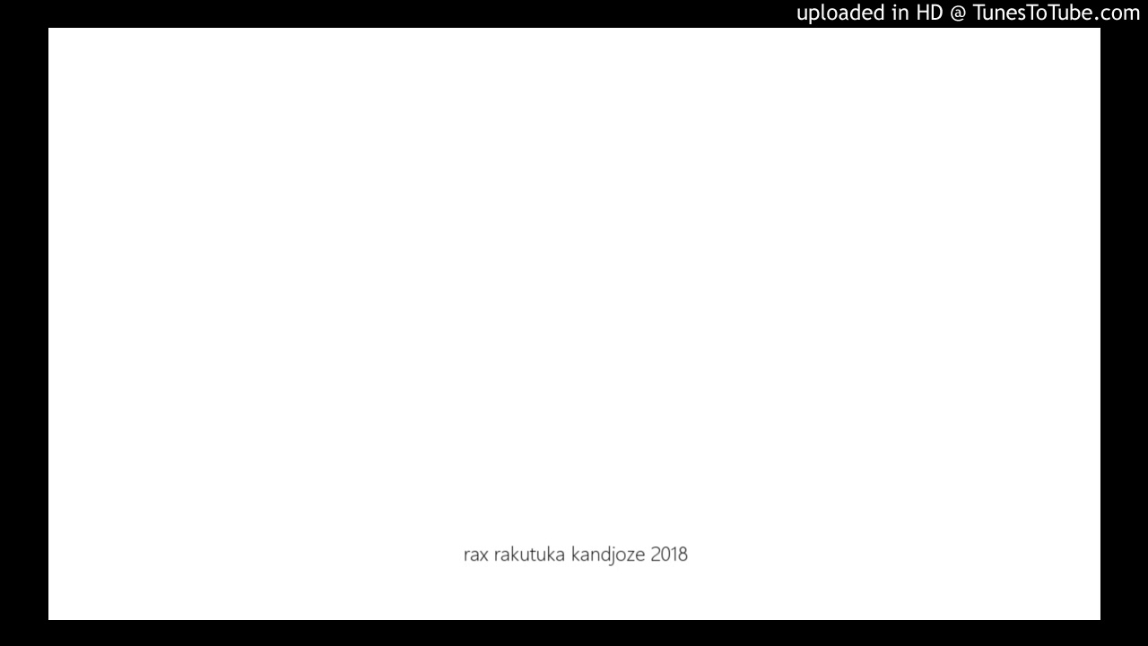 rax rakutuka kandjoze 2018