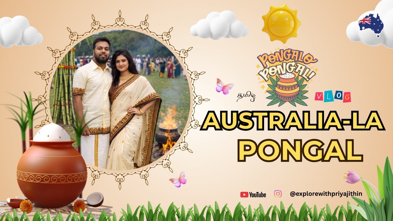 Vlog #71 Australia-la Pongal Celebration 🇦🇺🔥 | Tamil Games, Pattimandram & Pongal Cooking