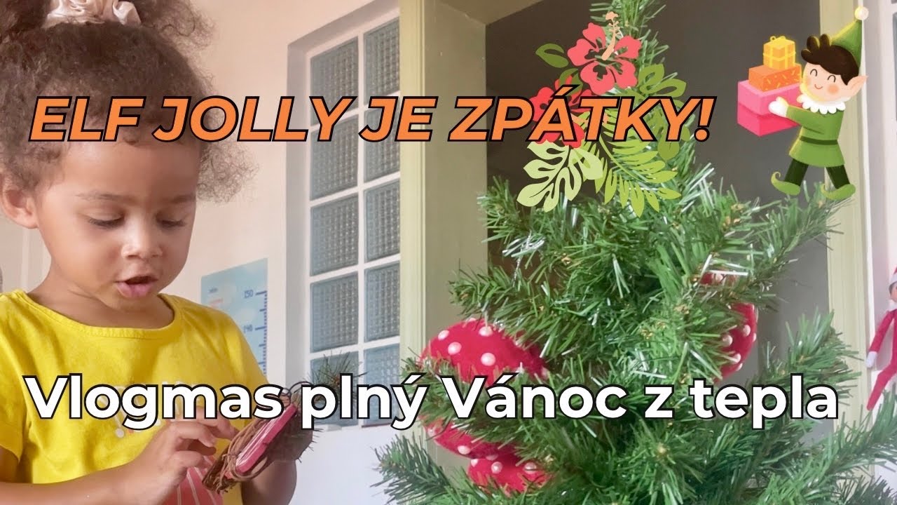 ELF JOLLY JE ZPÁTKY! 🧝‍♂️ 🔔 VÁNOCE V TEPLE