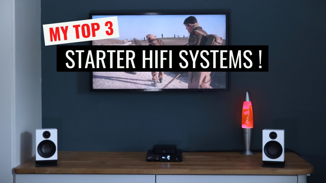 NO MORE EXCUSES ! My top 3 starter HiFi systems