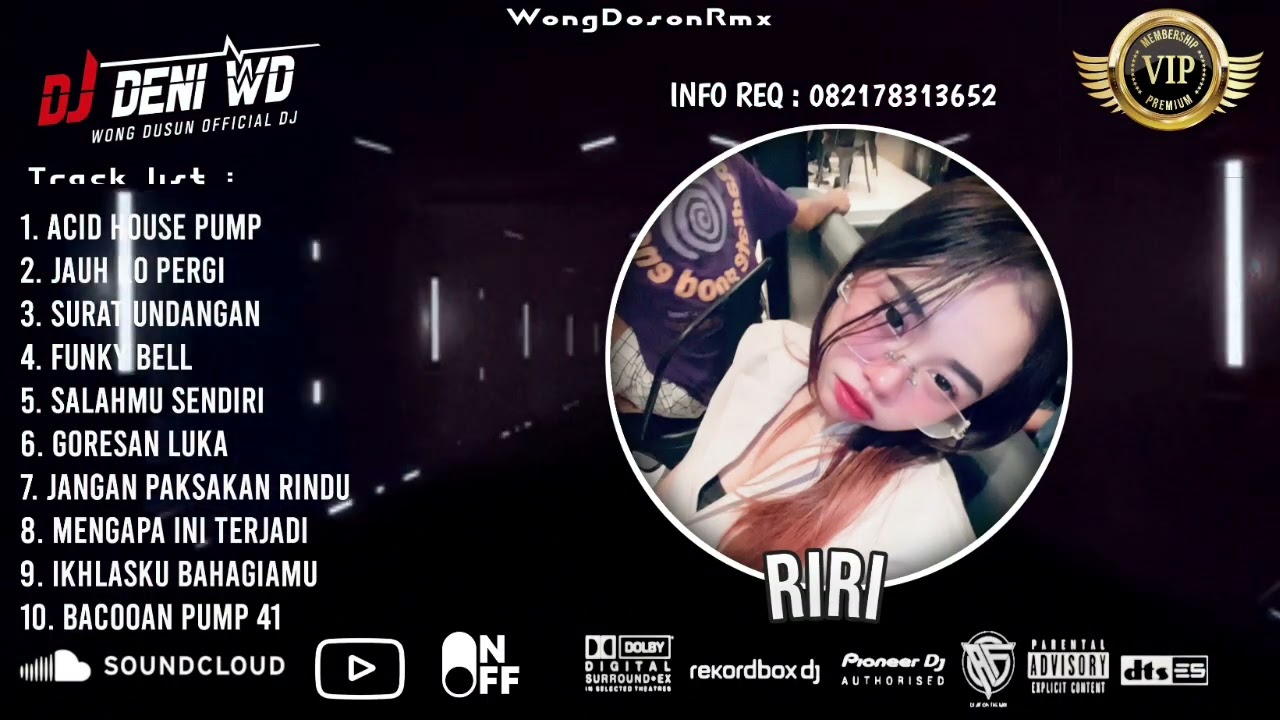 DJ WONG DOSON™ DUGEM JAUH KO PERGI X ACID HOUSE PUMP SPESIAL REQUEST RIRI VVIP 2026