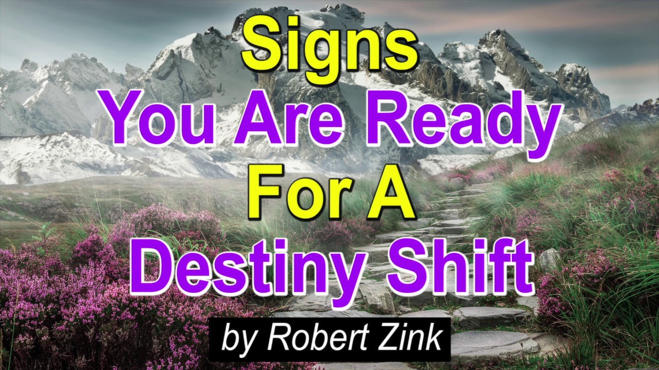 Signs You Are Ready a Destiny Shift with the Law of Attraction Secrets - Manifest a New Life