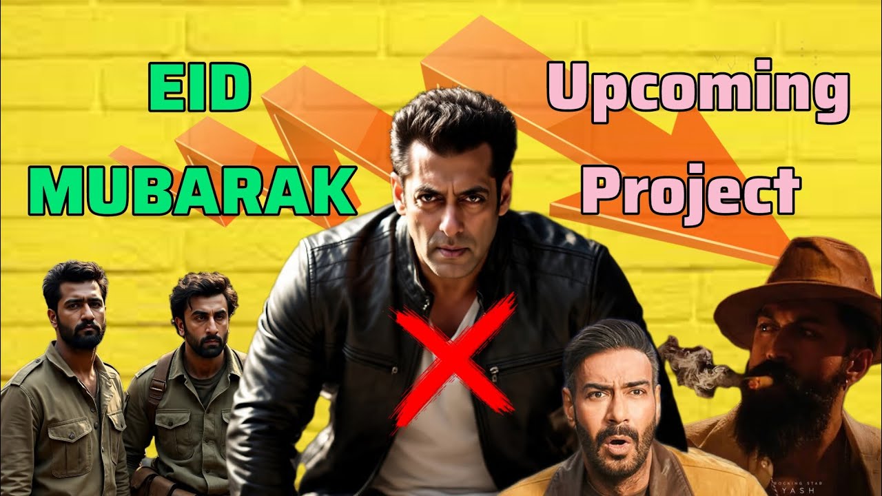 Eid 2026 Biggest Clashes - Eid Upcoming 3 Biggest Movies - Salman Khan Downfall And Movies 
