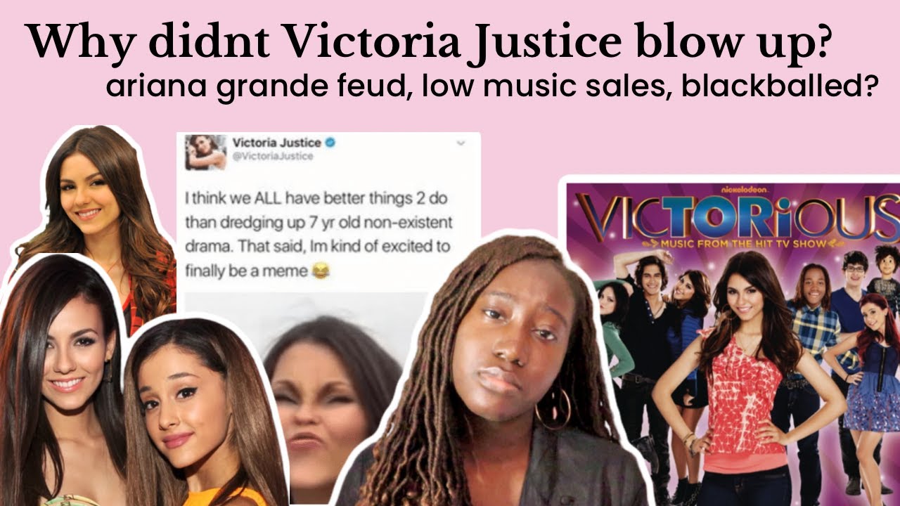 Why didn't Victoria Justice blow up? (ariana grande feud, blackballed..?)