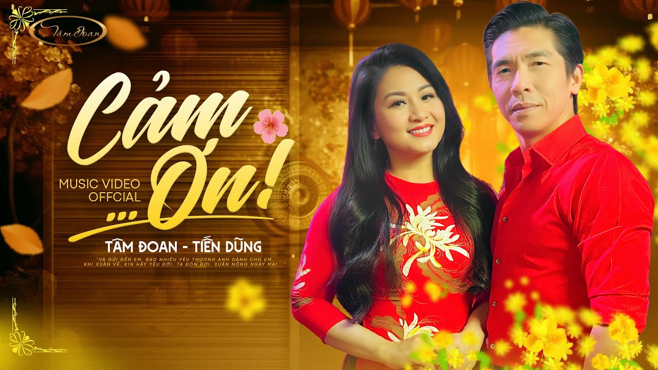 CẢM ƠN | T&Acirc;M ĐOAN & TIẾN DŨNG | OFFICIAL MUSIC VIDEO