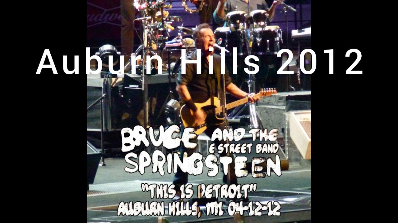 Bruce Springsteen Aurburn Hills April 12 2012