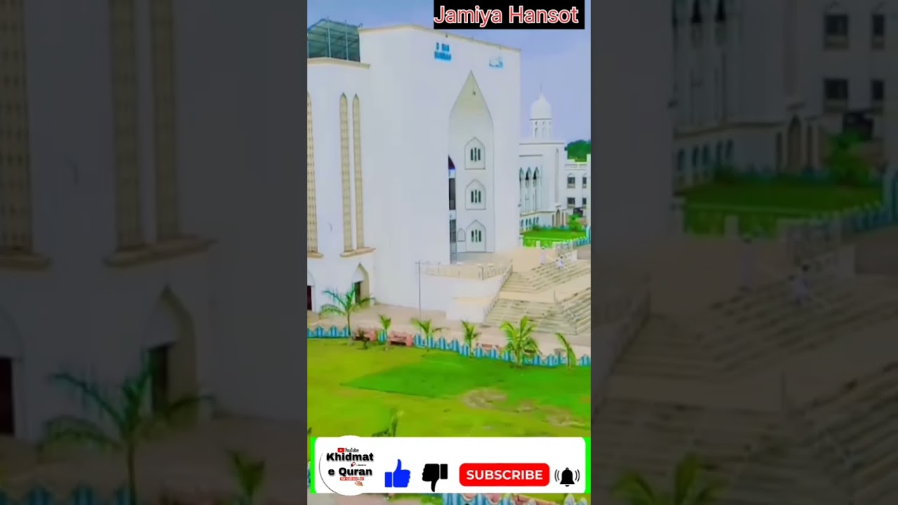 Jamiya Mazhare saadat Hansot ❤️❤️🤲🤲🤲❤️🤲🤲📚📚👇👇👇