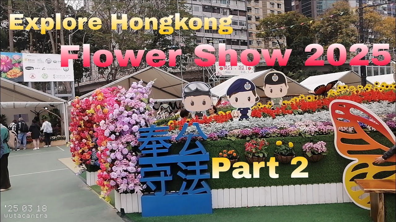 Explore Hongkong || Hongkong Flower Show 2025 Part 2