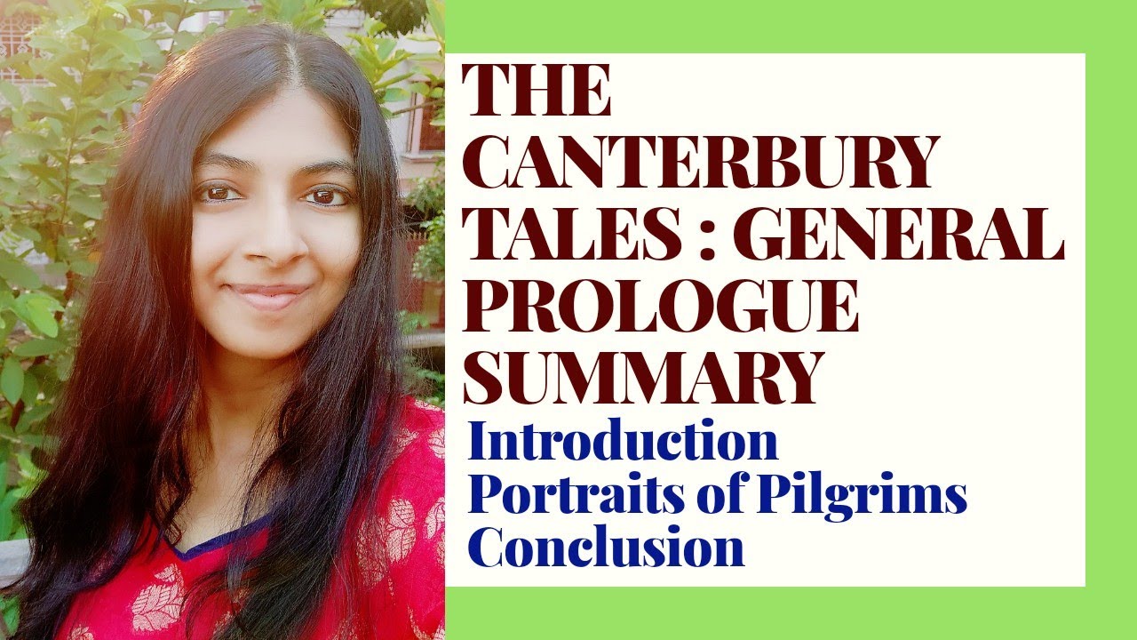 The Canterbury Tales: General Prologue Summary
