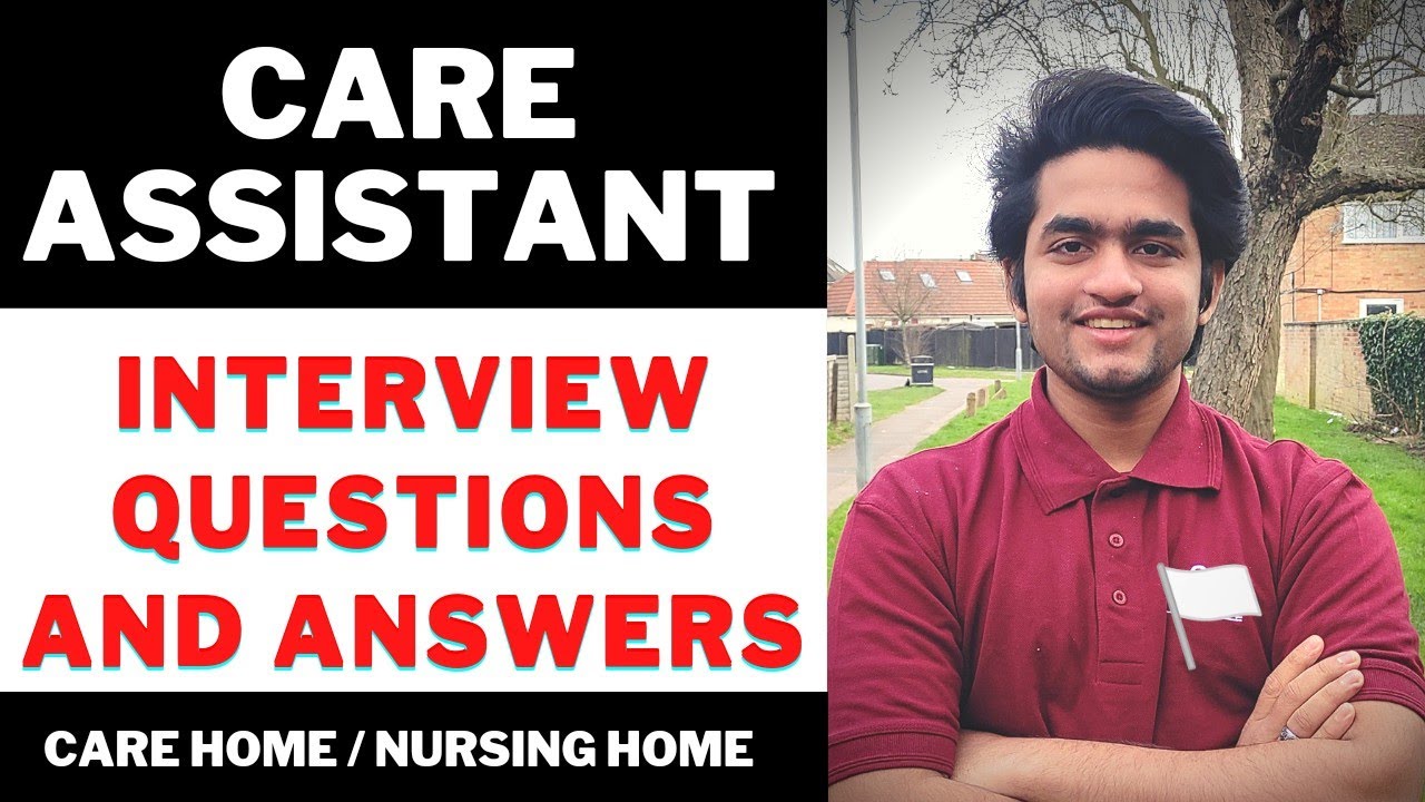Care Assistant Interview QnA | Care Home/Nursing Home
