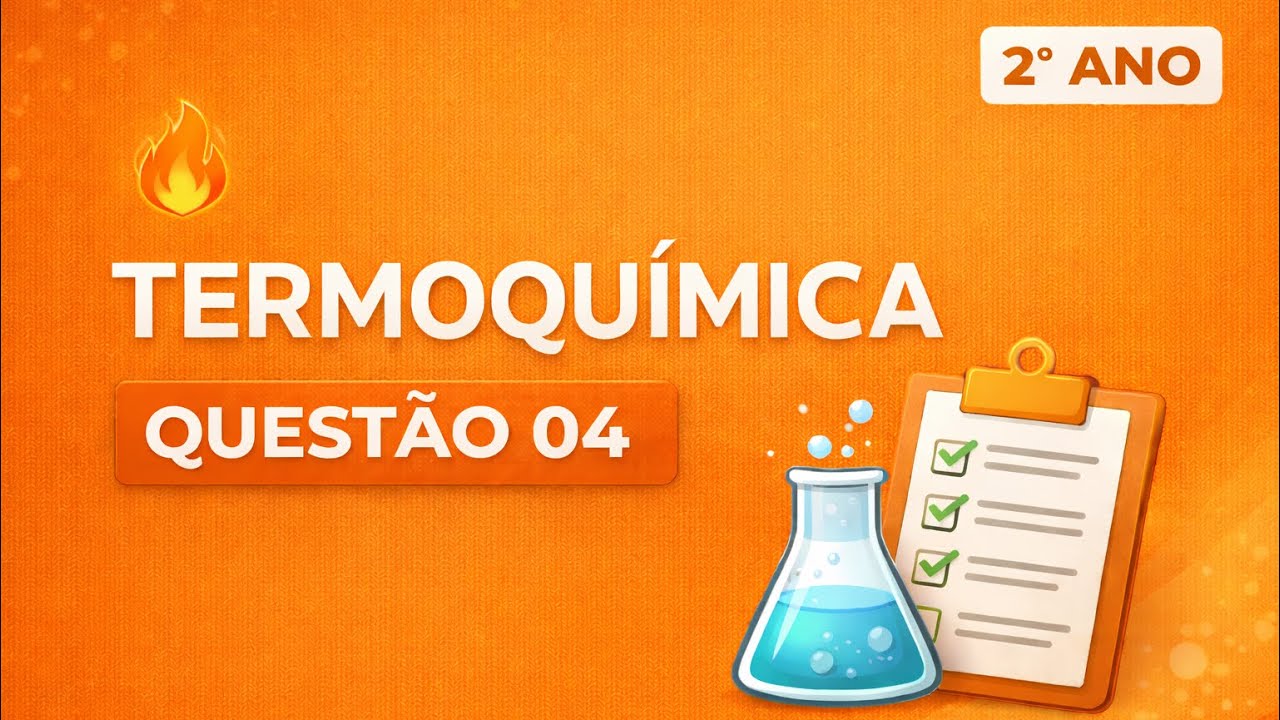 04 - Como resolver questões difíceis de LEI DE HESS (Passo a Passo)