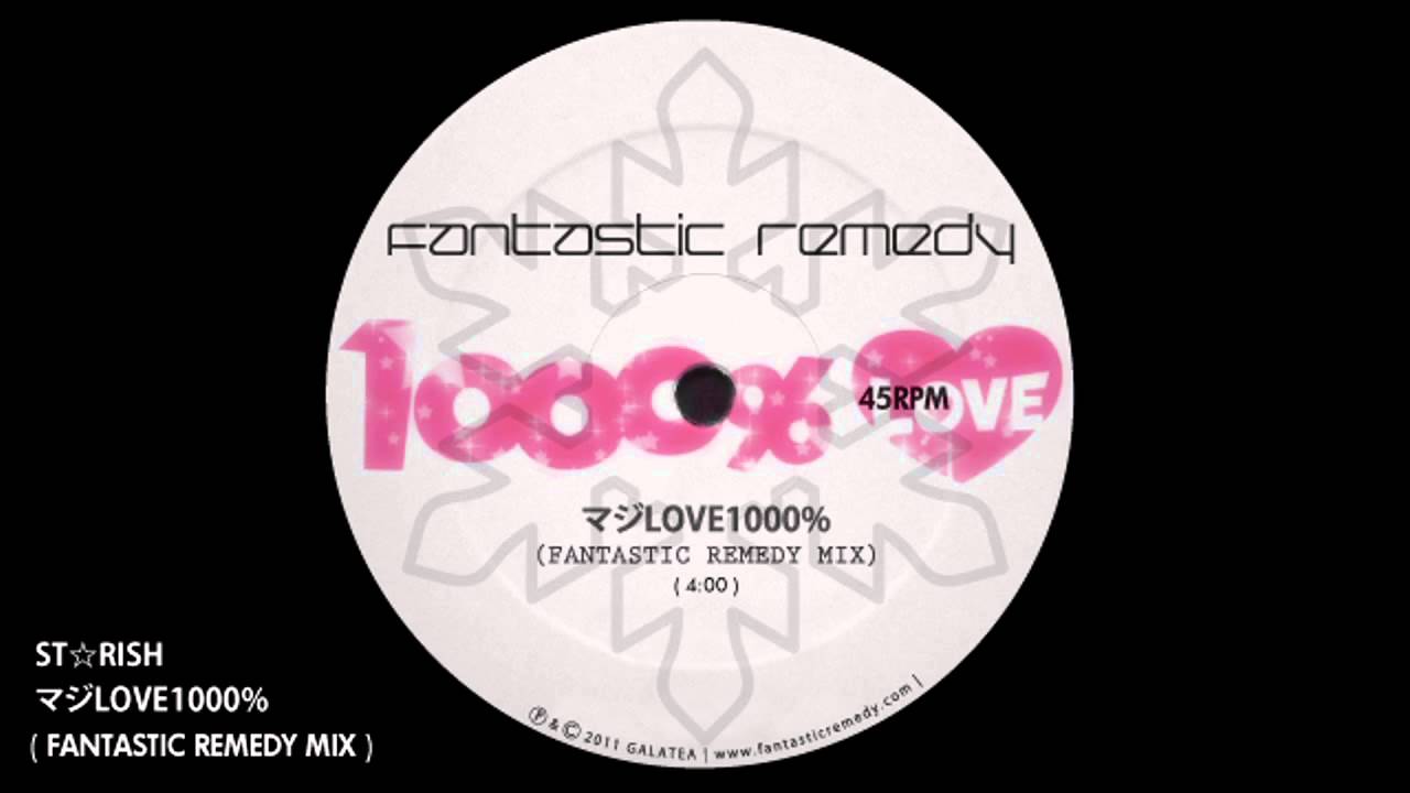 Maji Love 1000% (FANTASTIC REMEDY MIX)