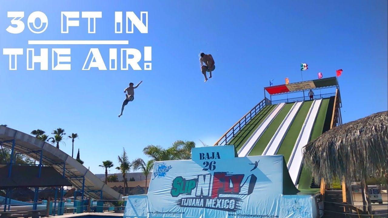 HUGE WATERSLIDE LAUNCH RAMP || Slip N Fly El Vergel in Tijuana Mexico