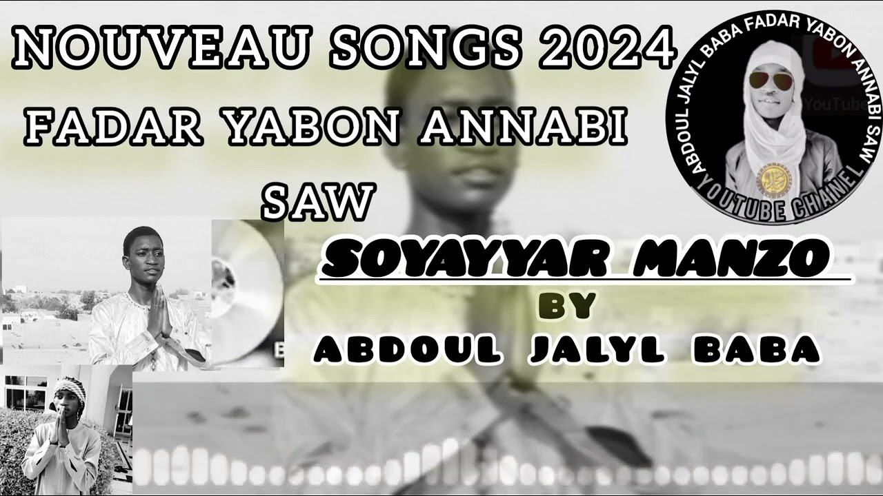 ABDOUL JALYL FADAR YABON ANNABI SAW . Soyayyar manzo 3
