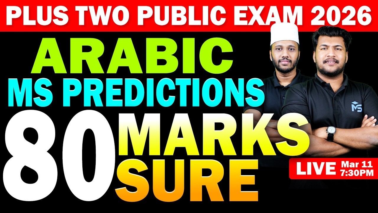 Plus Two Public Exam 2026 | Arabic MS Predictions 80 Marks Sure | LIVE | MS SOLUTIONS