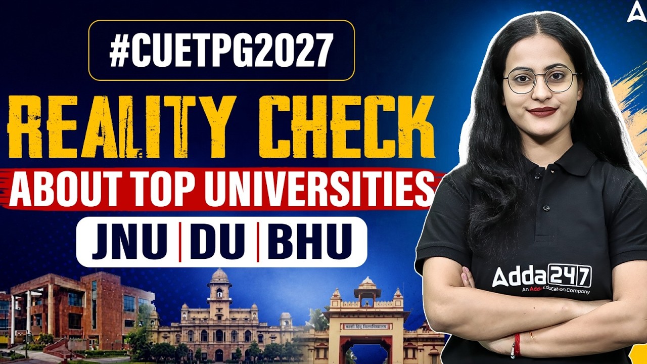 JNU vs DU vs BHU Reality Check for CUET PG 2027 | Which University Should You Target?