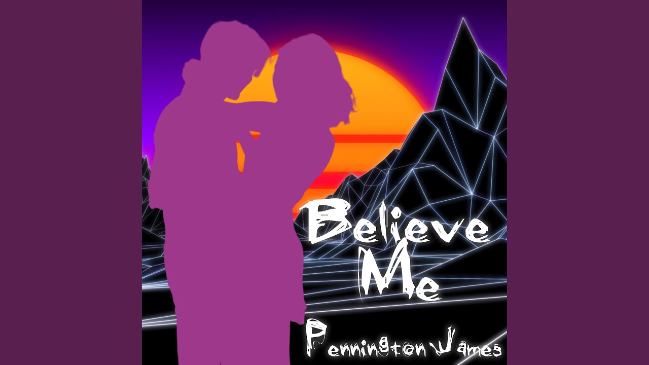 Believe Me