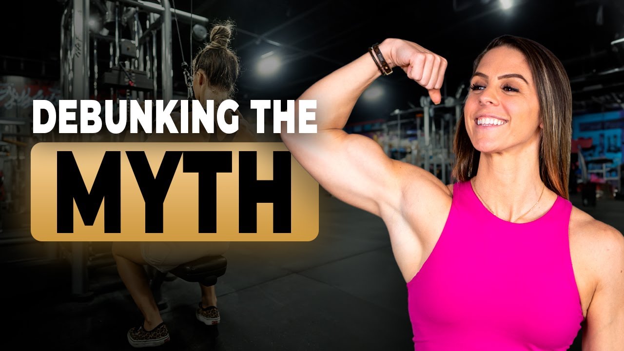 Debunking the Myth - Why Lifting Weights Won't Make Women Bulky | Ep. 175