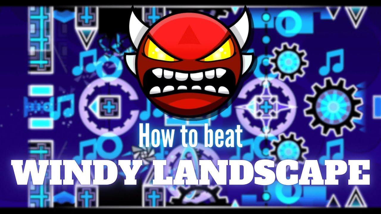 How to Beat Windy Landscape in 2.2