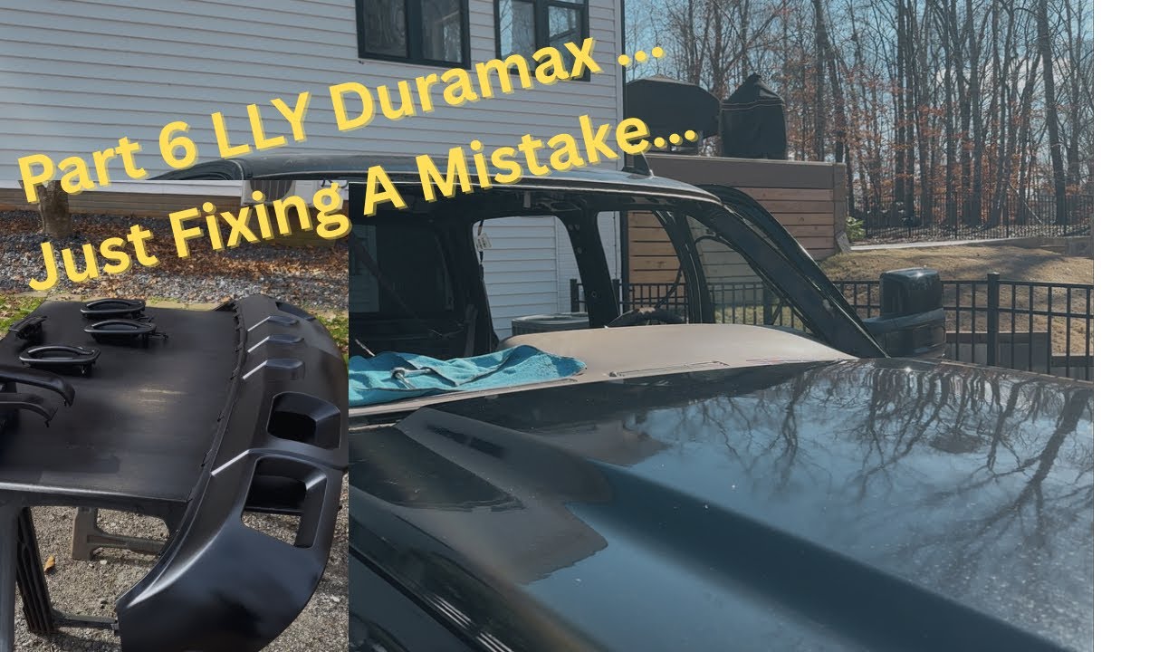 Duramax LLY Part 6.. Well Maybe.. Should’ve Been Better 