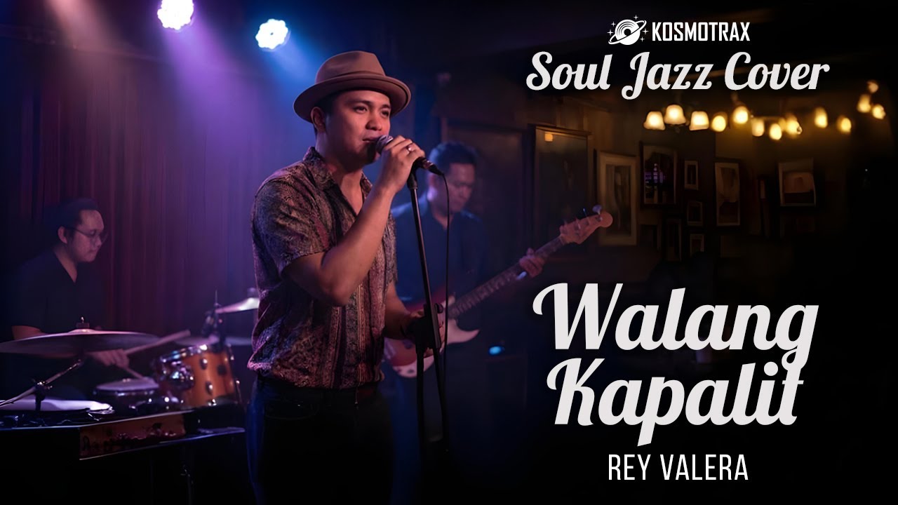 WALANG KAPALIT - Rey Valera | KOSMOTRAX (RNB Soul Version Cover)