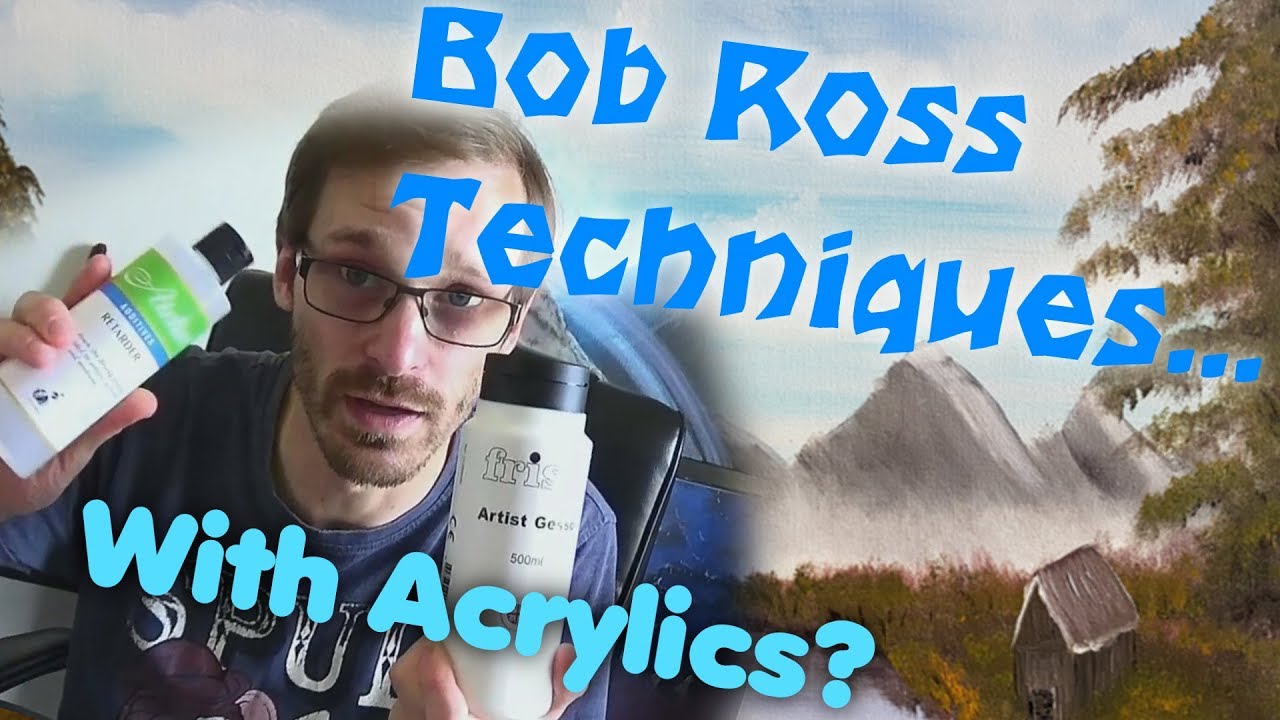 How To Paint Like Bob Ross With Acrylic Paints - Ghetto Liquid WHHite
